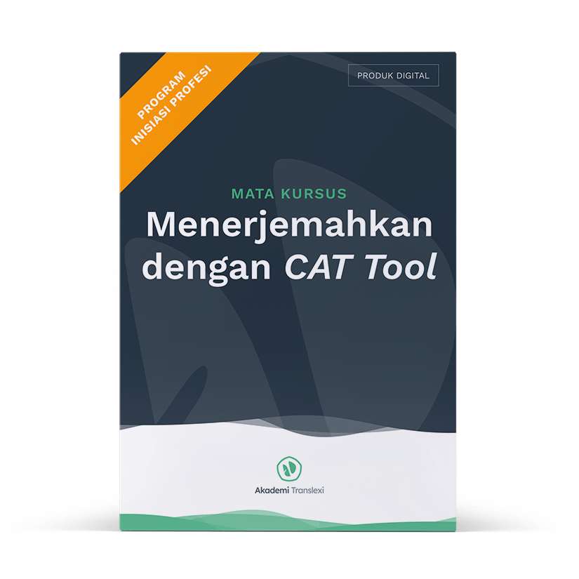 Menerjemahkan dengan CAT Tool