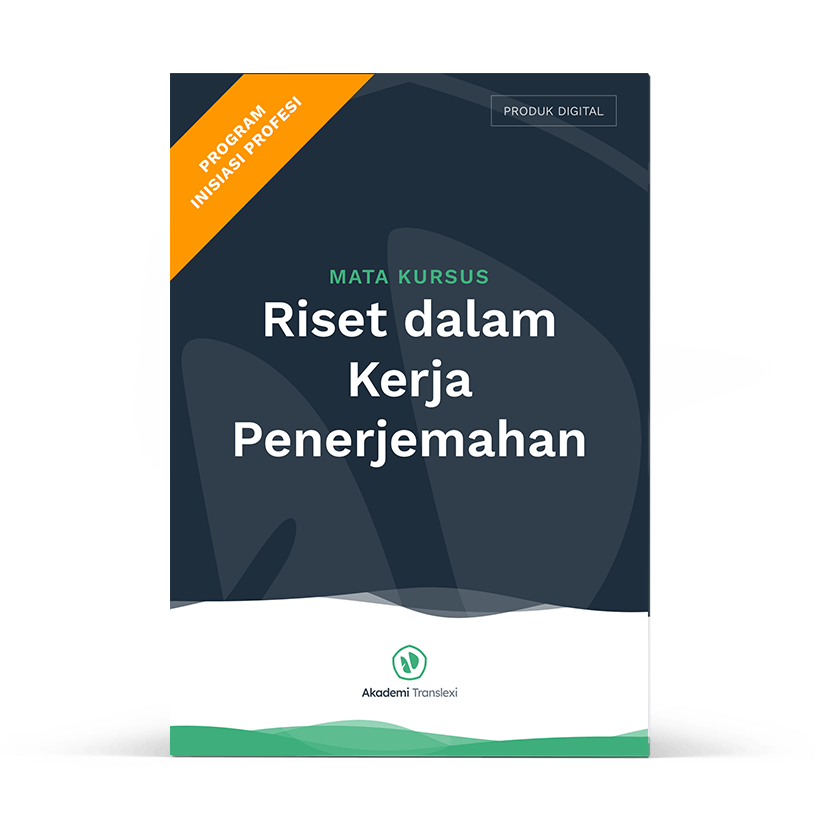 Riset dalam Kerja Penerjemahan